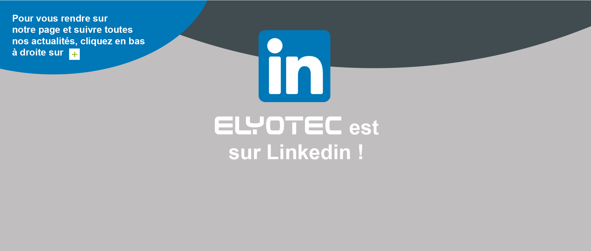 ELYOTEC est sur LinkedIn ! ELYOTEC est sur LinkedIn !