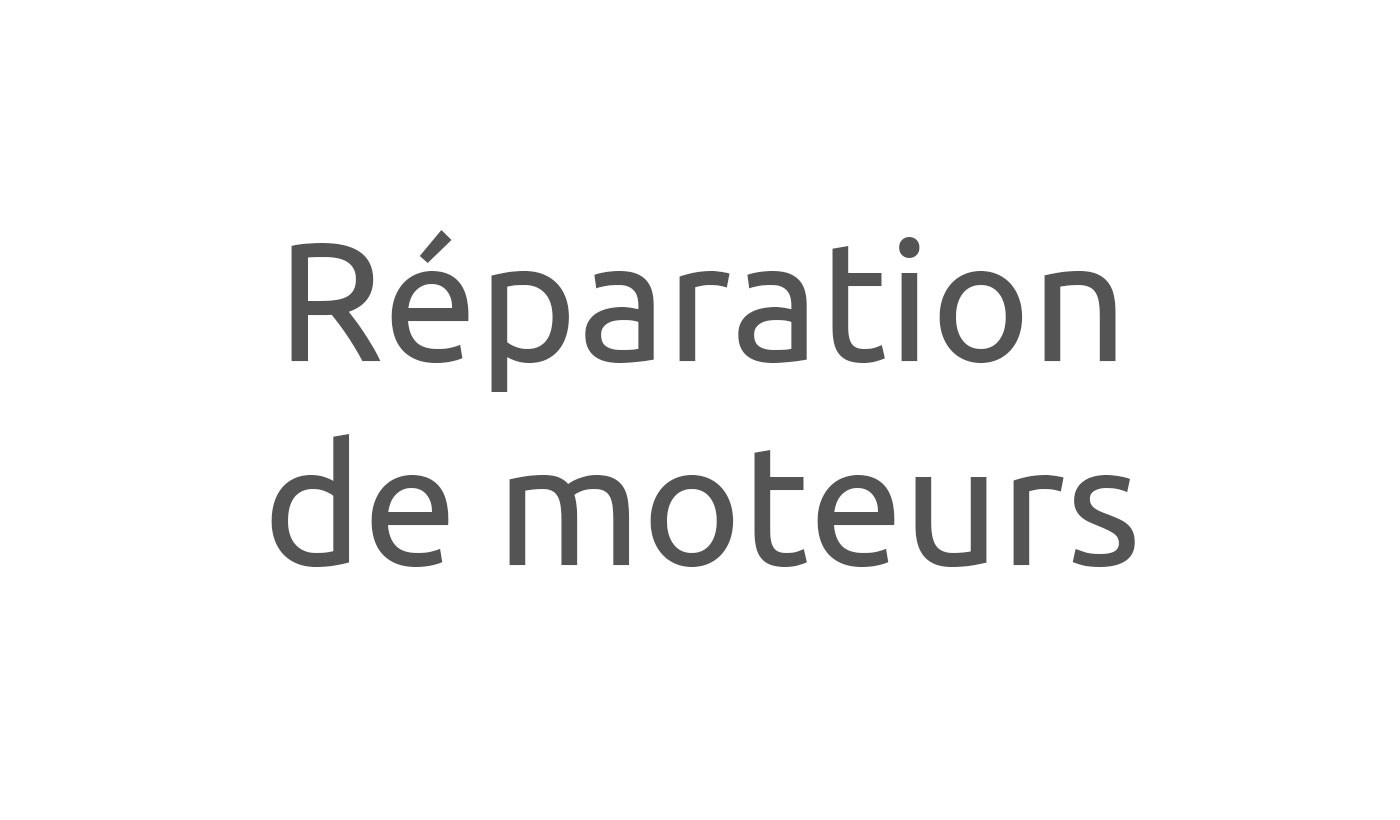REPARATION DE MOTEURS